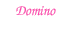 Domino